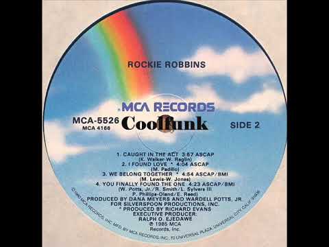 Youtube: Rockie Robbins - You Finally Found The One (Funk 1985)