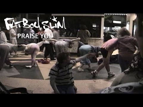 Youtube: Fatboy Slim - Praise You [Official Video]