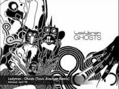 Youtube: Ladytron - Ghosts (Toxic Avenger Mix)
