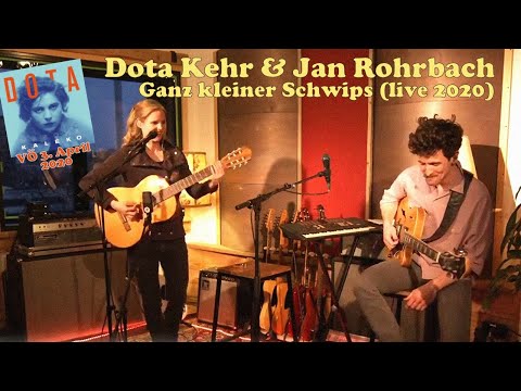Youtube: Dota Kehr & Jan Rohrbach - Ganz kleiner Schwips (live 2020)