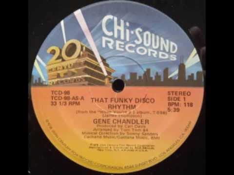 Youtube: Gene Chandler - That Funky Disco Rhythm