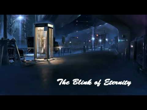 Youtube: The Blink of Eternity AMV