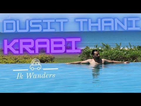 Youtube: DUSIT THANI KRABI BEACH RESORT | Best Resort in Krabi | WEEKEND MARKET KRABI |  4k60 @ikwanders
