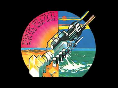 Youtube: Pink Floyd - Wish You Were Here (Audio HQ)