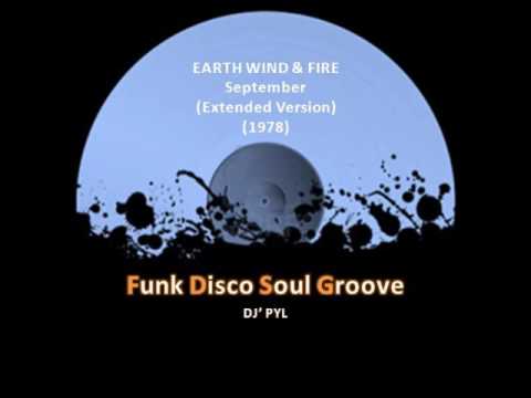 Youtube: EARTH WIND & FIRE - September (Extended Version) (1978)