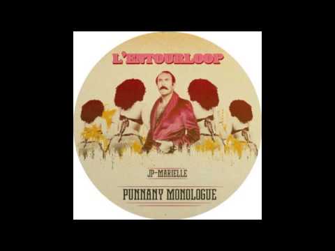 Youtube: L'Entourloop - Punnany Monologue (Interlude)