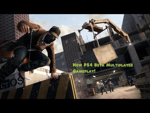 Youtube: Watch Dogs PS4 Beta Multiplayer gameplay!