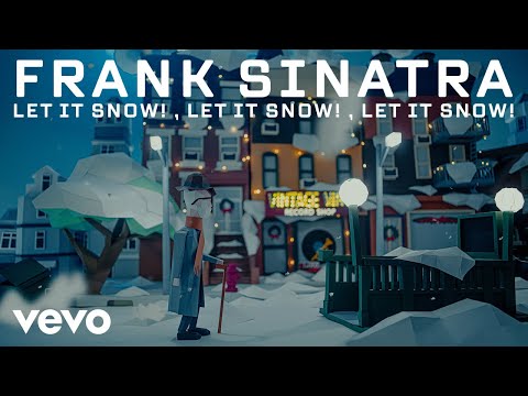 Youtube: Frank Sinatra - Let It Snow! Let It Snow! Let It Snow! (Official Music Video)
