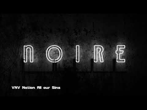 Youtube: VNV NATION -  All our Sins * Video by RLM