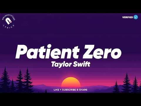 Youtube: Taylor Swift - Patient Zero Songtext | (Offizielles Video)