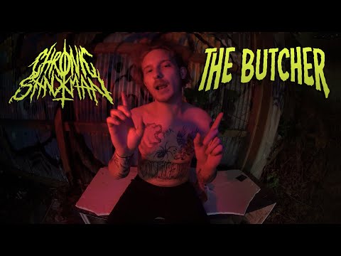 Youtube: Chronic Shnxman - THE BUTCHER [[Official Music Video]]
