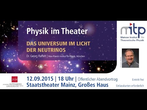 Youtube: PHYSIK IM THEATER: Das Universum im Licht der Neutrinos (12.09.2015)