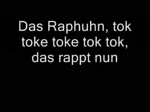 Youtube: Das Raphuhn (Lyrics)