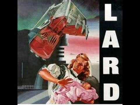 Youtube: lard - mate spawn & die