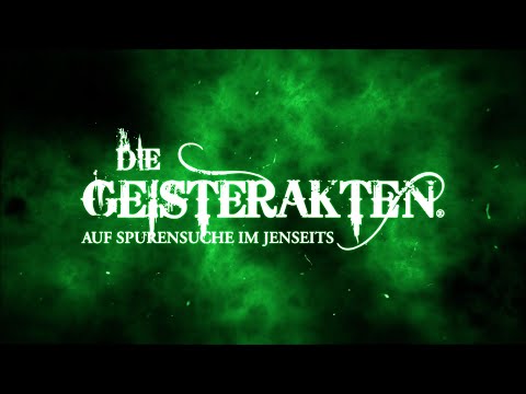 Youtube: Die Geisterakten – Auf Spurensuche im Jenseits