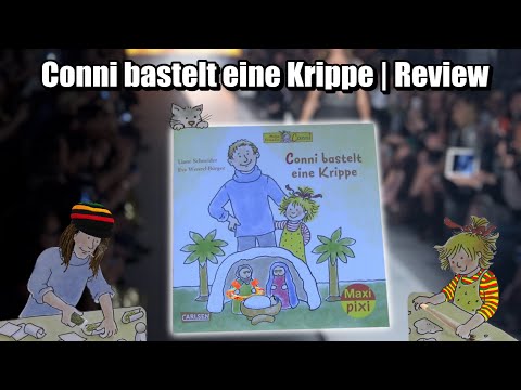 Youtube: Modedesignerin Conni bastelt eine Krippe | Kinderbuch Review #9