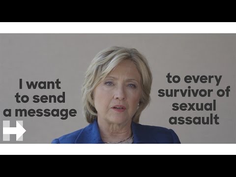 Youtube: Hillary's Message to Survivors of Sexual Assault | Hillary Clinton