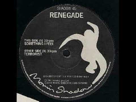 Youtube: Renegade - Terrorist