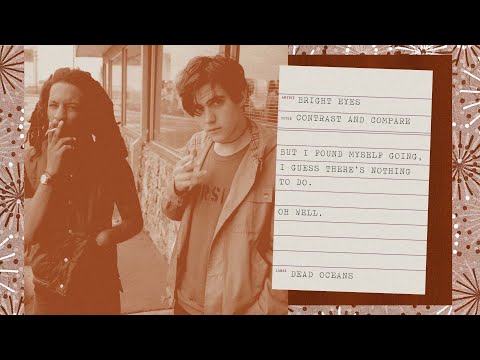 Youtube: Bright Eyes - Contrast And Compare (feat. Waxahatchee) (Official Lyric Video)