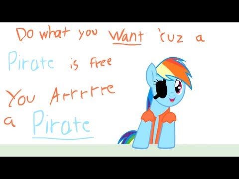 Youtube: You Are A Pirate - 1-Hour Pony Version