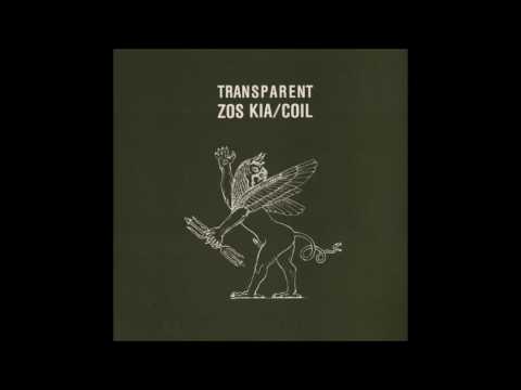 Youtube: Coil / Zos Kia - Transparent