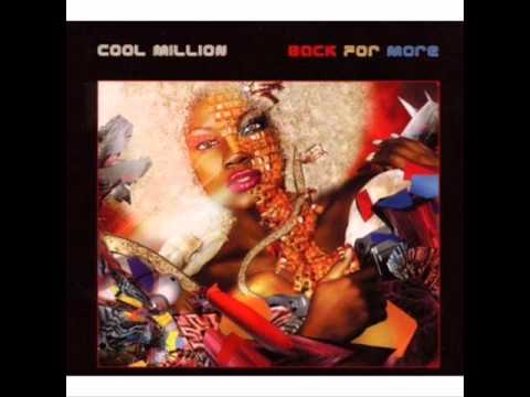 Youtube: Cool Million - Thought We Had It All