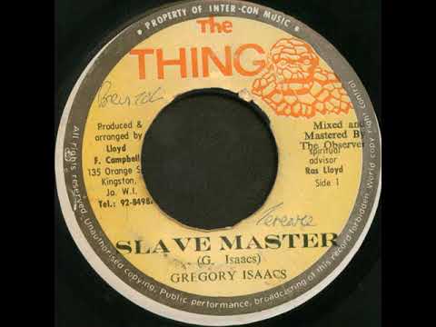 Youtube: Gregory Isaacs - Slave Master & Version