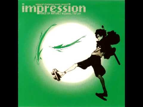 Youtube: Nujabes/Fat Jon/Force of Nature - Impression (Samurai Champloo OST) [Full album]