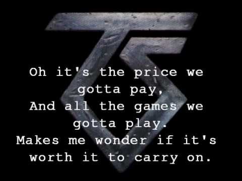 Youtube: Twisted Sister~The Price lyrics