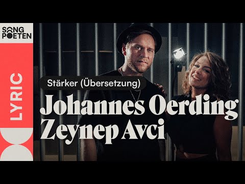 Youtube: Johannes Oerding, Zeynep Avcı - Stärker (Songpoeten Lyric Video | Deutsch, Türkische Übersetzung)