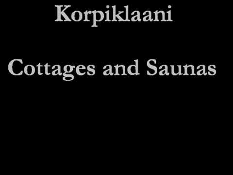 Youtube: Korpiklaani - Cottages and Saunas