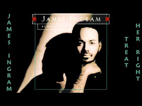 Youtube: James Ingram - Treat Her Right 1993