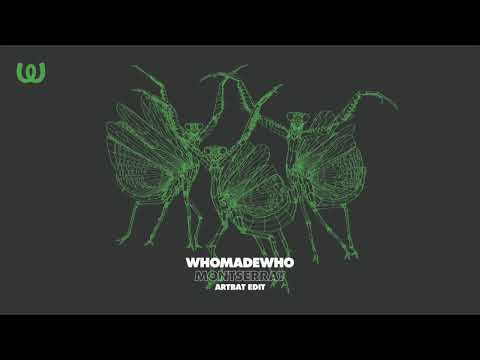Youtube: WhoMadeWho - Montserrat (ARTBAT Edit)