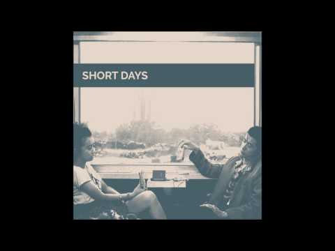 Youtube: SHORT DAYS- Self Titled Lp [FRANCE - 2017]