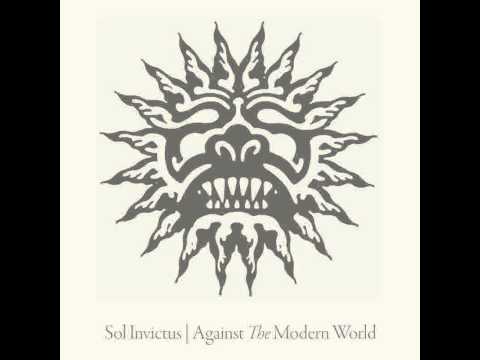 Youtube: Sol Invictus - Against The Modern World