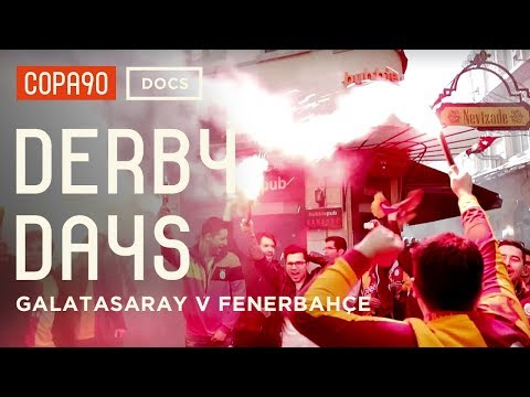 Youtube: Pyro, Passion & Problems - Galatasaray v Fenerbahçe | Derby Days
