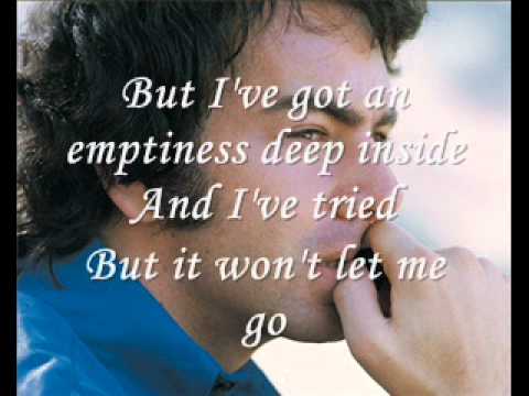 Youtube: Neil Diamond - I am... I said  (W/Lyrics)