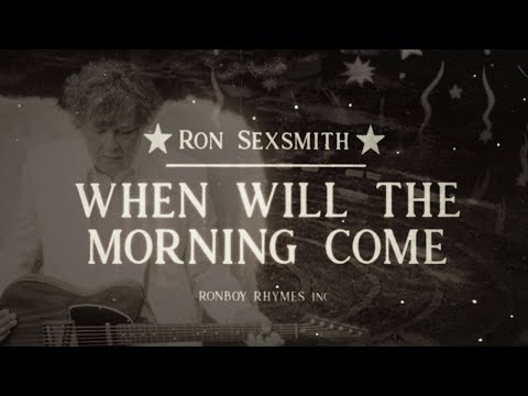 Youtube: Ron Sexsmith - When Will The Morning Come (Official Video)