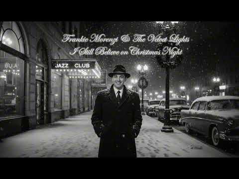 Youtube: Frankie Morenzi - I Still Believe on Christmas Night