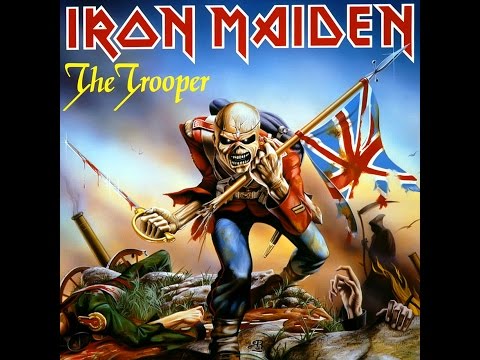 Youtube: Iron Maiden - The Trooper. HQ audio.