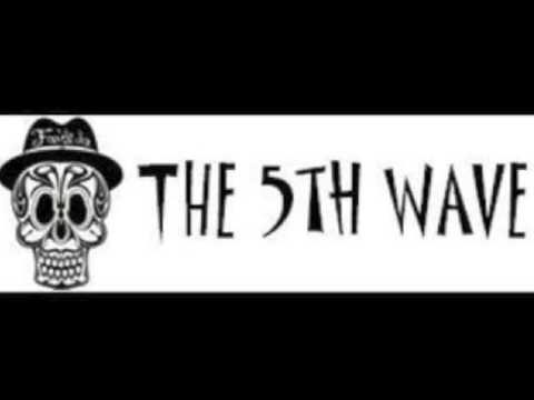 Youtube: The 5th Wave Ska- Fuck It