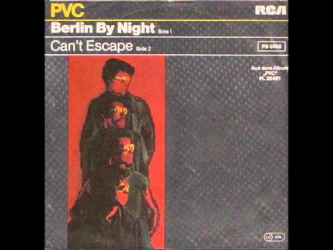 Youtube: PVC- 'Berlin by Night'