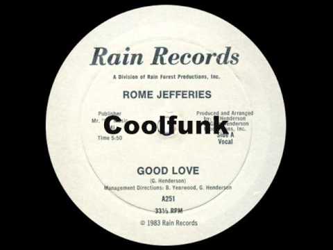 Youtube: Rome Jefferies - Good Love (12" Boogie-Funk 1983)