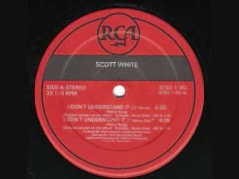 Youtube: I don't understand it (12" version) - Scott White