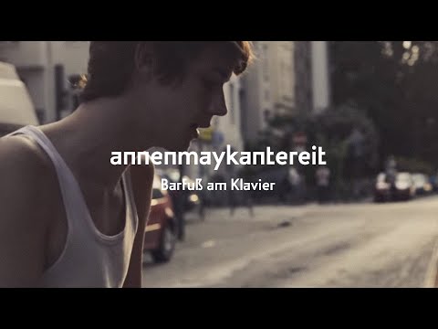 Youtube: Barfuß Am Klavier - AnnenMayKantereit