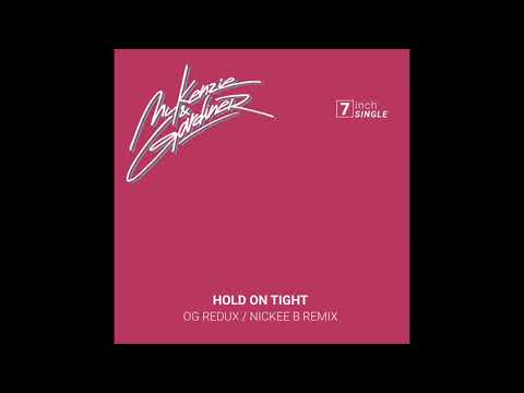 Youtube: McKenzie & Gardiner -  Hold On Tight (Nickee B Remix)