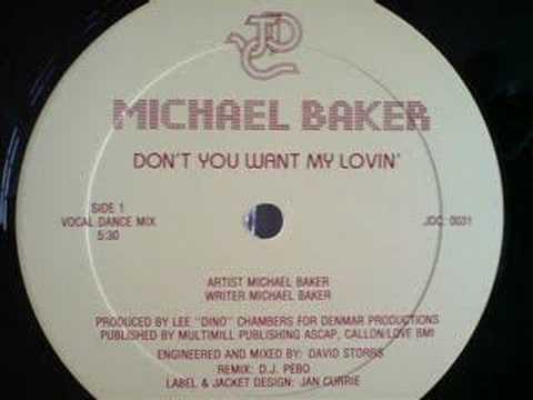 Youtube: DON'T YOU WANT MY LOVIN' - MICHAEL BAKER