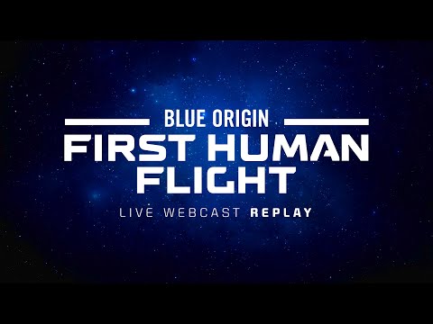 Youtube: Replay - New Shepard First Human Flight