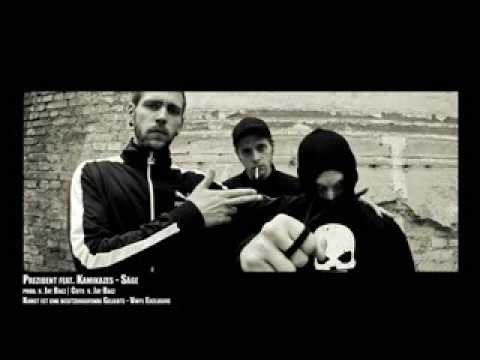 Youtube: Prezident feat. Kamikazes - Säge (prod. / Cuts. v. Jay Baez)