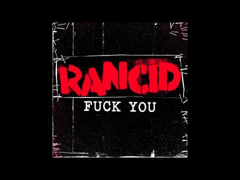 Youtube: Rancid - Fuck You [FREE DOWNLOAD]
